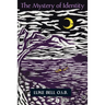 The Mystery of Identity