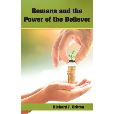 Romans and the Power of the Believer