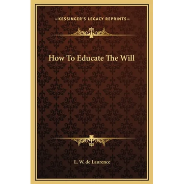 How To Educate The Will