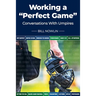 Working a "Perfect Game": Conversations with Umpires