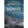 Sacrifice: A Dark Crime Thriller and Police Procedural