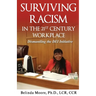 Surviving Racism In the 21st Century Workplace