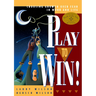 Play to Win: Choosing Growth Over Fear in Work and Life