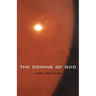The Coming of God