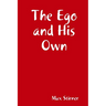 The Ego and His Own