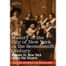 History of the City of New York in the Seventeenth Century, Volume II
