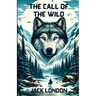 The Call Of The Wild(Illustrated)
