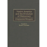 Native America and the Evolution of Democracy: A Supplementary Bibliography