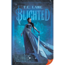 Blighted