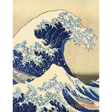The Great Wave Planner 2022: Katsushika Hokusai Painting Artistic Year Agenda: for Appointments or Work