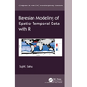 Bayesian Modeling of Spatio-Temporal Data with R