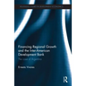 Financing Regional Growth and the Inter-American Development Bank: The Case of Argentina