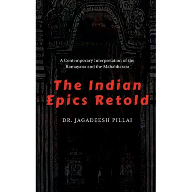 The Indian Epics Retold