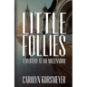 Little Follies: A Mystery at the Millennium