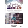 Providing Safe & Healthy Workplace with ISO 45001: 2018: Implementation of OHSMS