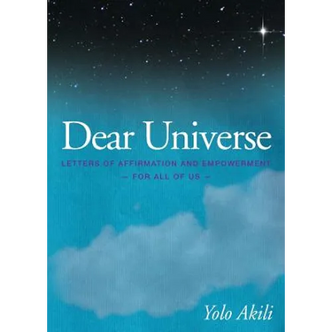 Dear Universe: Letters of Affirmation & Empowerment for All of Us