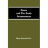 Dante And The Early Astronomers