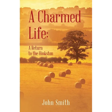 A Charmed Life: A Return to the Hinkston