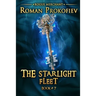 The Starlight Fleet (Rogue Merchant Book #7): LitRPG Series