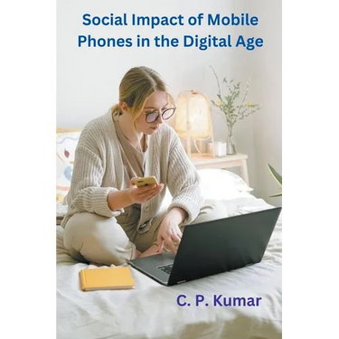 Social Impact of Mobile Phones in the Digital Age