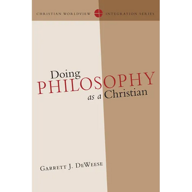 Doing Philosophy as a Christian