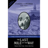 The Last Mile of the Way: Standing on the Promises, Book Three