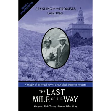 The Last Mile of the Way: Standing on the Promises, Book Three