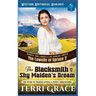The Blacksmith and the Shy Maiden's Dream: The Story of Thorne Lowell & Penny Abercrombie