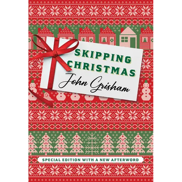 Skipping Christmas (Special Edition): With a New Afterword