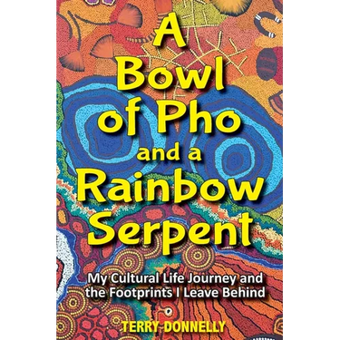 A Bowl of Pho and a Rainbow Serpent