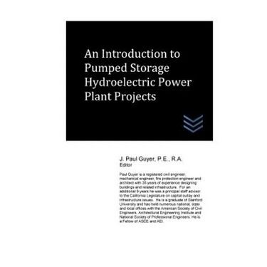 An Introduction to Pumped Storage Hydroelectric Power Plant Projects
