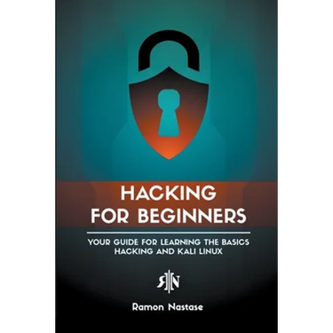 Hacking for Beginners: Your Guide for Learning the Basics - Hacking and Kali Linux