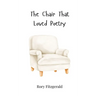 The Chair That Loved Poetry