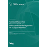 Clinical Outcomes Improvement and Perioperative Management of Surgical Patients