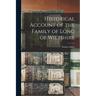 Historical Account of the Family of Long of Wiltshire