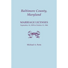 Baltimore County, Maryland, Marriage Licenses: September 14, 1839 to October 31, 1846