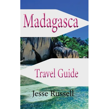 Madagascar Travel Guide: Africa Tourism