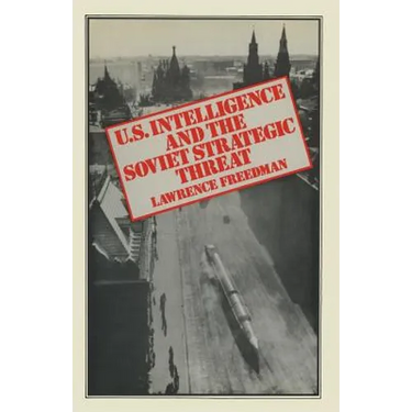Us Intelligence and the Soviet Strategic Threat