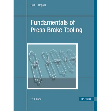 Fundamentals of Press Brake Tooling 2e