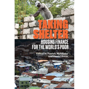 Taking Shelter: Housing Finance for the World's Poor
