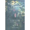 I, the Woman, Planted the Tree: A Journey Through Dreams to the Feminine
