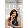 7 Letters to My Daughters: Light Lessons of Love, Leadership, and Legacy