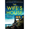 The Wife's House: An absolutely unputdownable psychological thriller