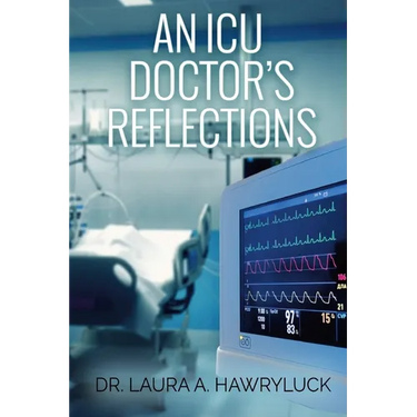 An ICU Doctor's Reflections