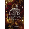 Debts & Devotion (Riches & Romantics Book 1)
