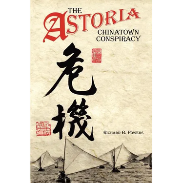 The Astoria Chinatown Conspiracy