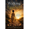Walking On Eggshells