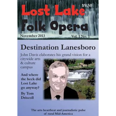 Lost Lake Folk Opera: Lanesboro