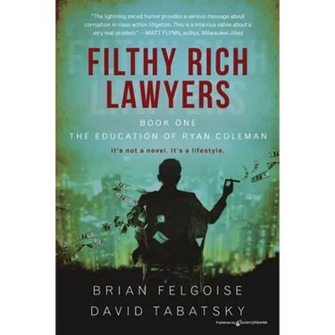 Filthy Rich Lawyers: The Education of Ryan Coleman