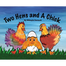 Two Hens and A Chick